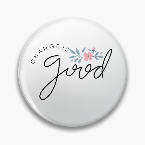 Item preview, change is good designed and sold by theflowergirl14.