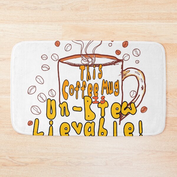 Item preview, Un-Brew-Lievable Coffee Mug Pun designed and sold by CoolEnthusias.