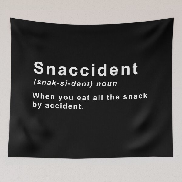 Item preview, Snaccident Funny Snack designed and sold by LeafPH.