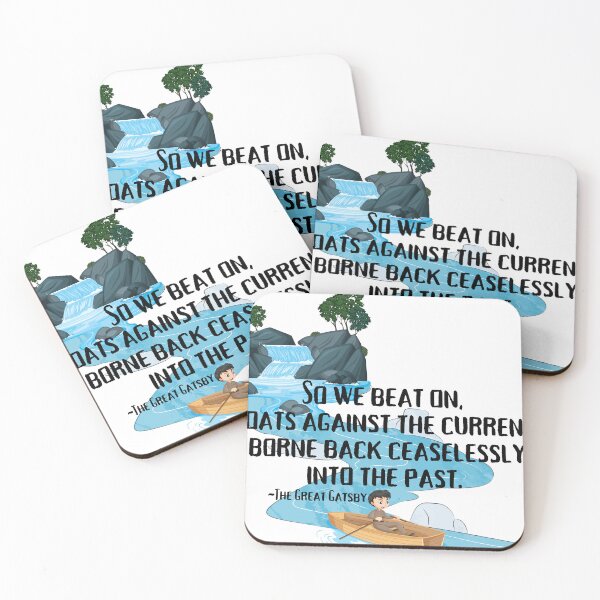 Item preview, We beat on against the current, borne back ceaselessly into the past Quote designed and sold by stella literarium.