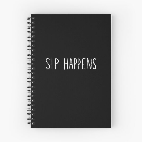 Item preview, sip happens blank designed and sold by sofilustra.