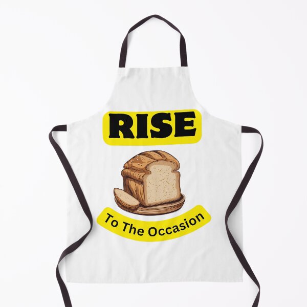 Item preview, Bread Rise to the occasion designed and sold by Pop, Culture and Stuff.