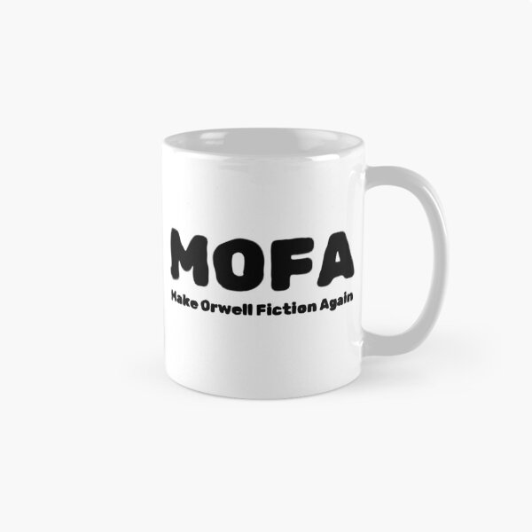 Item preview, MOFA Make Orwell Fiction Again designed and sold by EthicalArtwork.