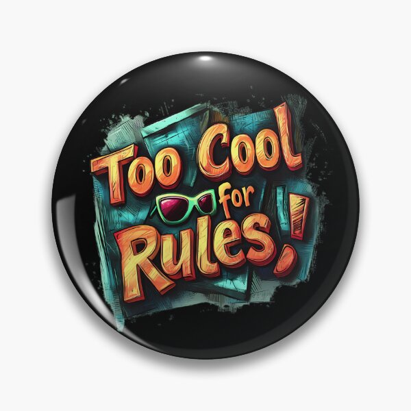 Item preview, A graffiti-inspired vector cartoon typography design with the phrase "Too Cool for Rules," designed and sold by TJprint.