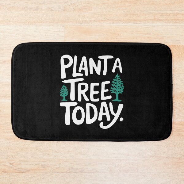 Item preview, Plant a Tree Today Eco-Friendly Design Environment Eco Green designed and sold by w1ckerman.