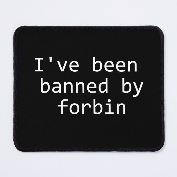 Item preview, I've been banned by forbin designed and sold by CasperOrillian.