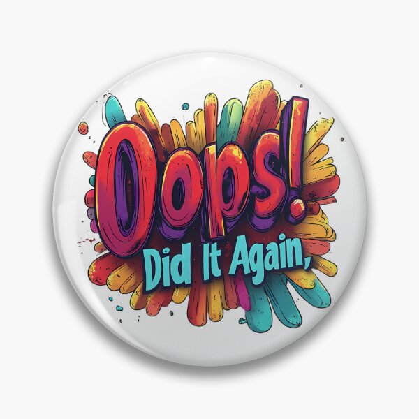 Item preview, A playful vector cartoon-style text with the phrase "Oops! Did It Again," comic-style letters, designed and sold by TJprint.