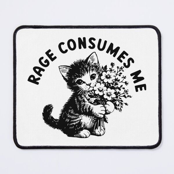 Item preview, Funny Rage Consumes Me Cute Kitten Cat Flowers Meme 2 designed and sold by catnolioo.