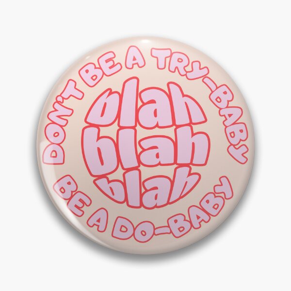 Item preview, Don’t be a try-baby, be a do-baby. Motivate yourself  designed and sold by coloursforkids.