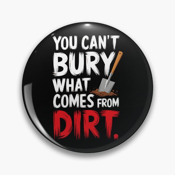 Item preview, Comes from dirt Empowerment and Resilience Overcoming Adversity designed and sold by w1ckerman.