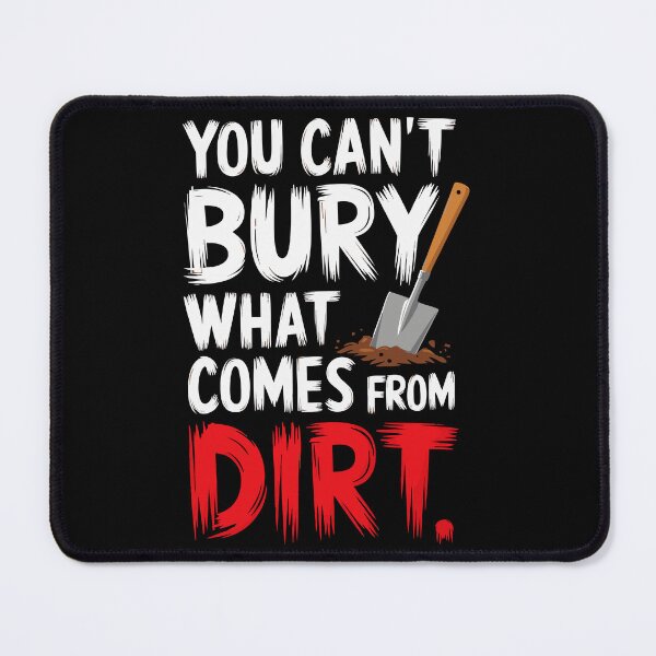 Item preview, Comes from dirt Empowerment and Resilience Overcoming Adversity designed and sold by w1ckerman.