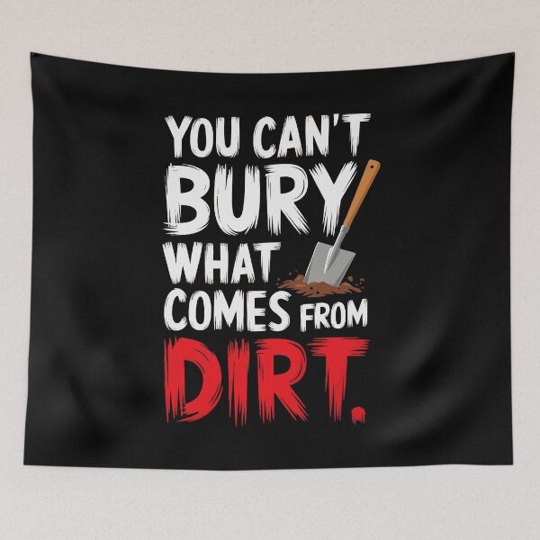 Item preview, Comes from dirt Empowerment and Resilience Overcoming Adversity designed and sold by w1ckerman.