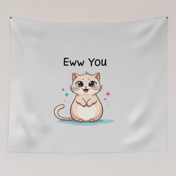 Item preview, Eww You Funny Cute Cat designed and sold by Itsheartshop.