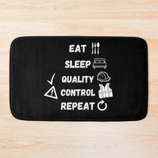 Item preview, Eat Sleep Quality Control Repeat Quality Assurance Quote. designed and sold by Jakubos.