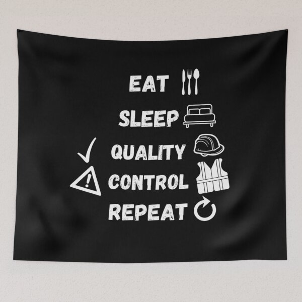 Item preview, Eat Sleep Quality Control Repeat Quality Assurance Quote. designed and sold by Jakubos.