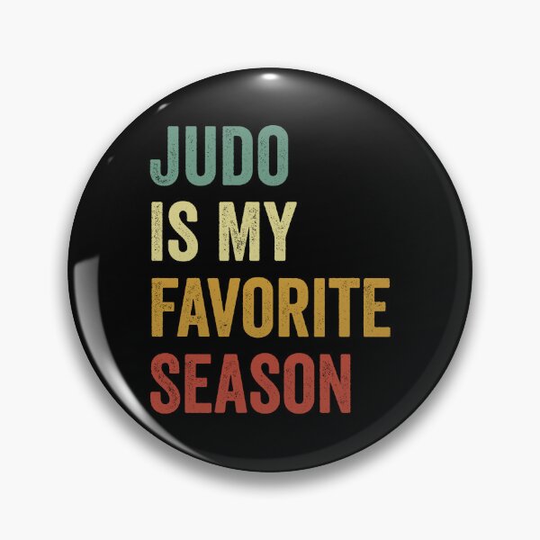 Item preview, Judo Is My Favorite Season Judo Lover designed and sold by RareBunny.