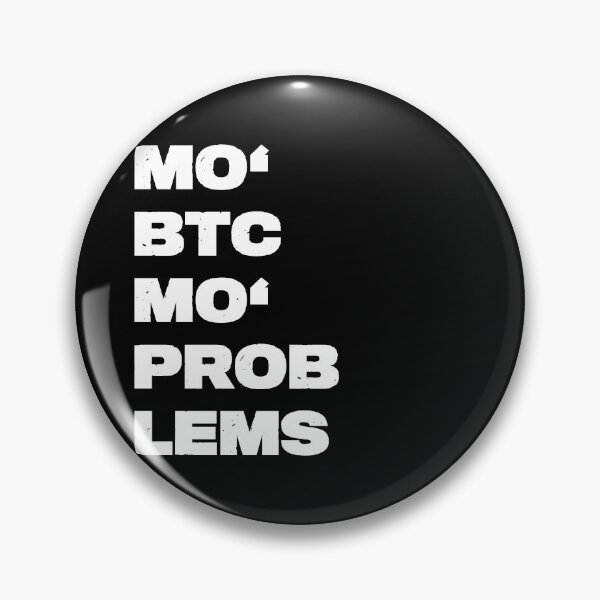 Item preview, More BTC More problems designed and sold by blackoutstudios.