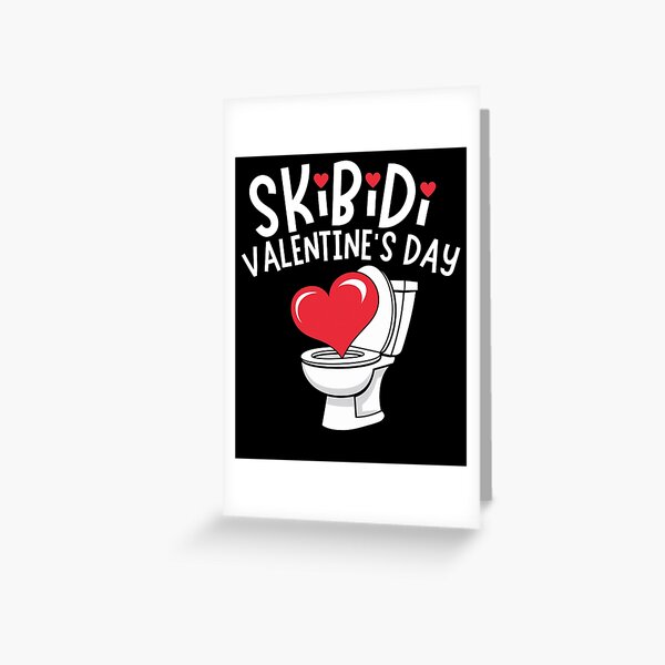 Item preview, Skibidi Valentine's Day - Funny Valentines Day for Middle School designed and sold by BatShirtsCrazy.