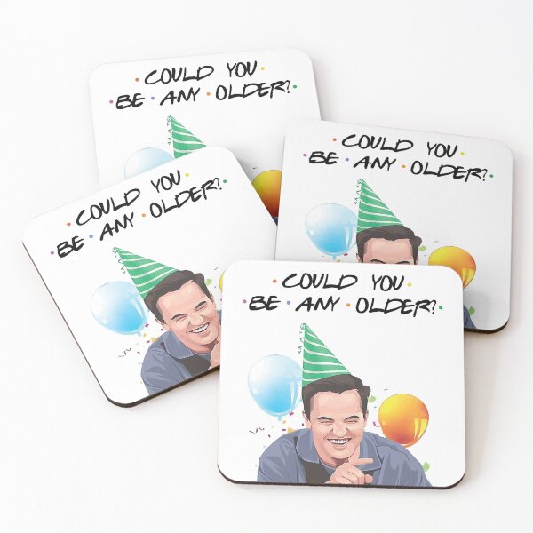 Item preview, Friends - Could you be any older! designed and sold by UniqueTrick.