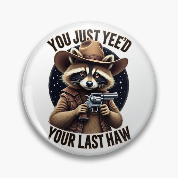 Item preview, You Just Yee'd Your Last Haw Vintage Cowboy Raccoon designed and sold by Glint-Design.
