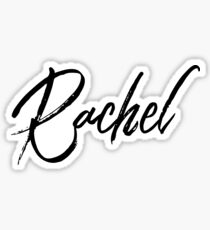 Rachel Name: Stickers | Redbubble