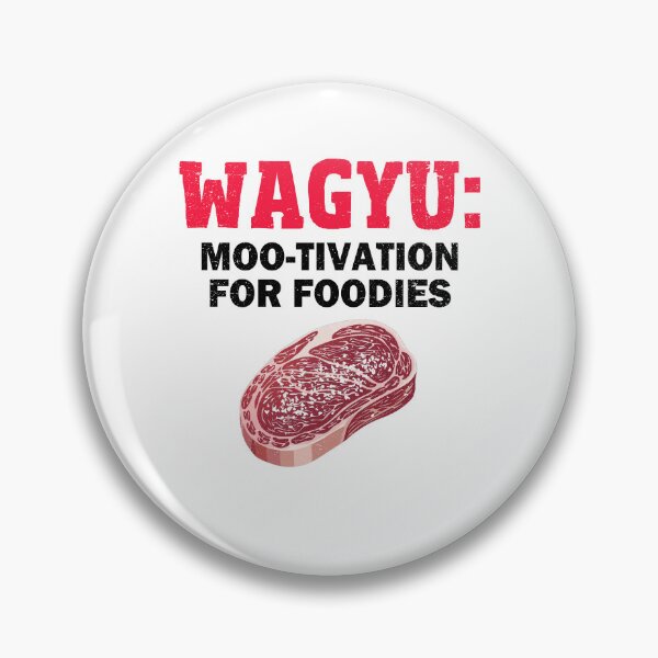 Item preview, Wagyu for Foodies funny T-Shirt designed and sold by Extra Rice Tees.