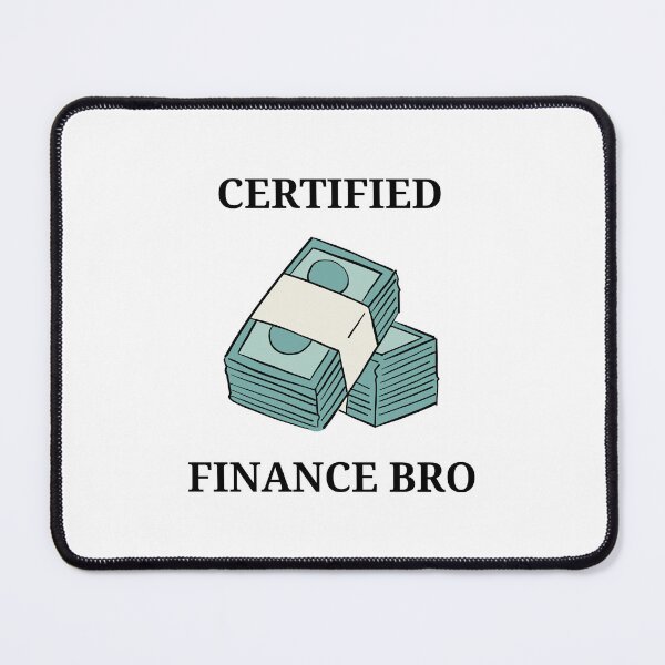 Item preview, Certified Finance Bro designed and sold by Hustle Corner.