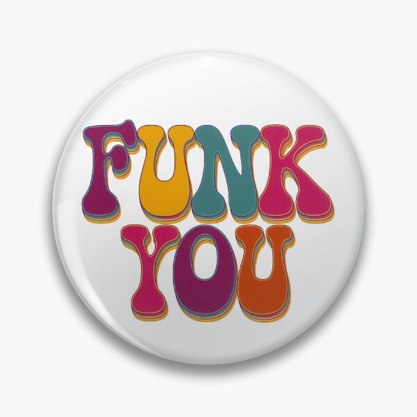Item preview, Funk You designed and sold by Angry Swan Designs.