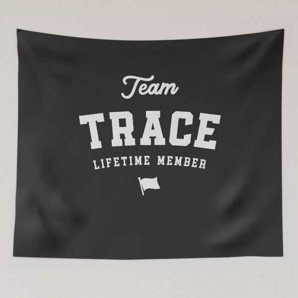 Item preview, Team Trace Lifetime Member Funny Name Trace designed and sold by cidolopez.