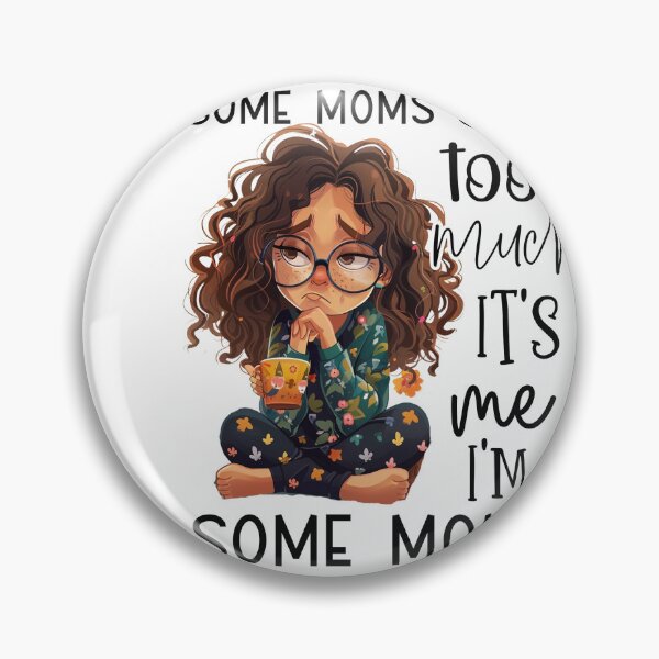 Item preview, Some moms swear too much designed and sold by Tainara Tavares de Carvalho.