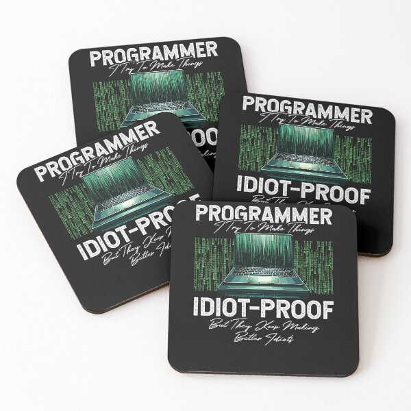Item preview, Programmer I Try To Make Things Idiot-proof Computer Science designed and sold by Dressed For  Duty.