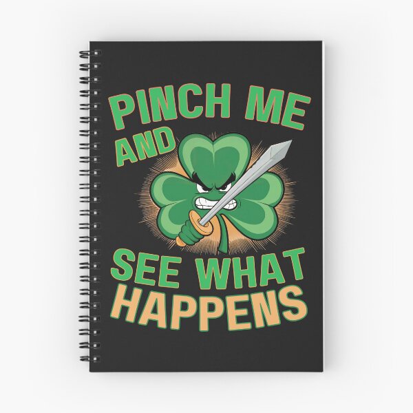 Item preview, Pinch Me  And See What Happens: Funny St. Patrick's Day Clover Art With Attitude designed and sold by elynne9.