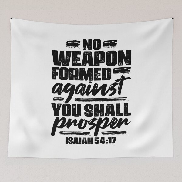 Item preview, Isaiah 54:17 No Weapon Formed Against You Shall Prosper designed and sold by plushism.