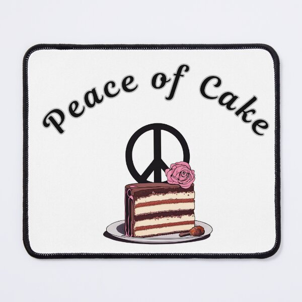 Item preview, Peace of cake designed and sold by Pop, Culture and Stuff.