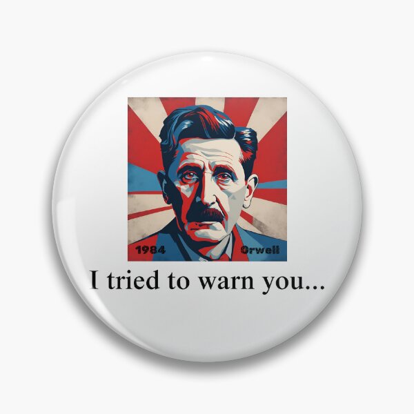 Item preview, Orwell - I tried to warn you... designed and sold by EthicalArtwork.