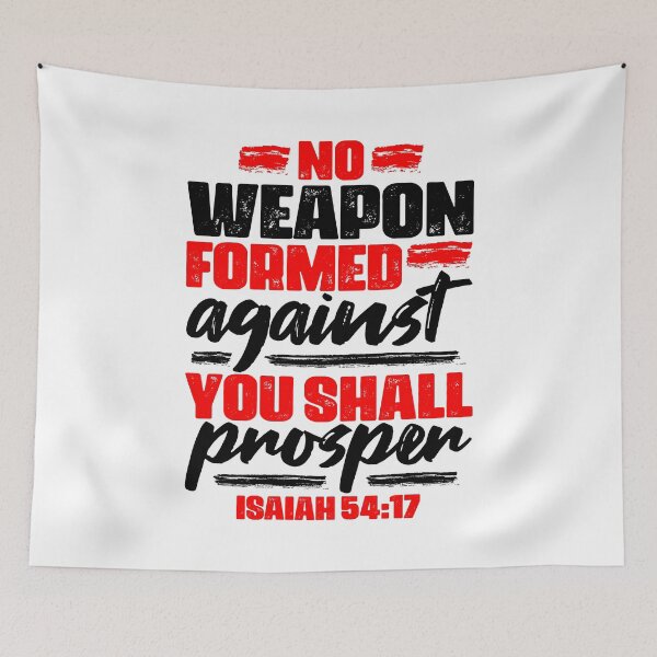 Item preview, Isaiah 54:17 No Weapon Formed Against You Shall Prosper designed and sold by plushism.