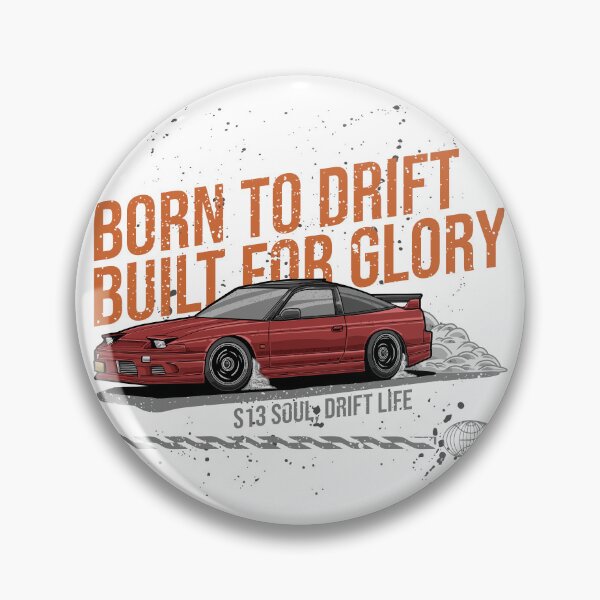 Item preview, Nissan Silvia S13 'Born To Drift!' designed and sold by TrilogyMerch.