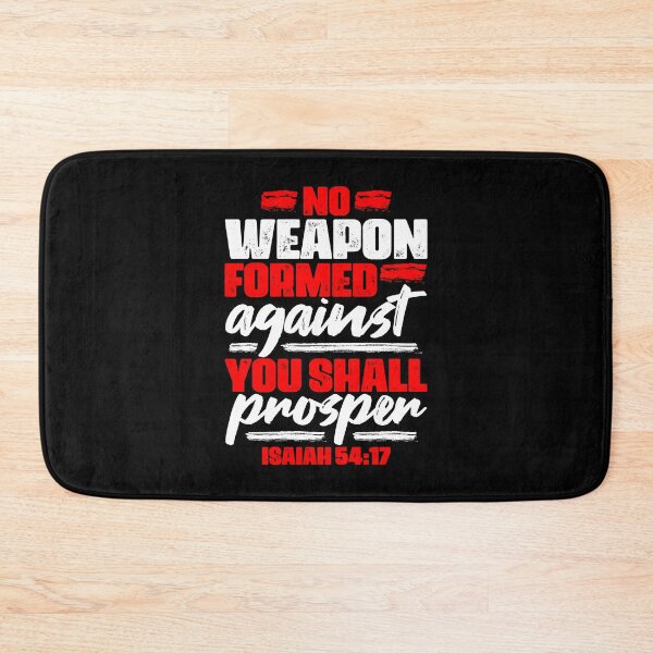 Item preview, Isaiah 54:17 No Weapon Formed Against You Shall Prosper designed and sold by plushism.