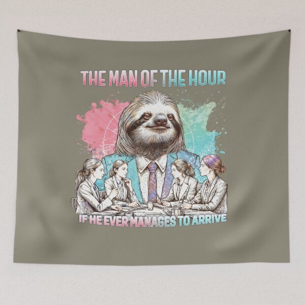 Item preview, Man of the hour - Office Sloth Boss designed and sold by Mediatoni.