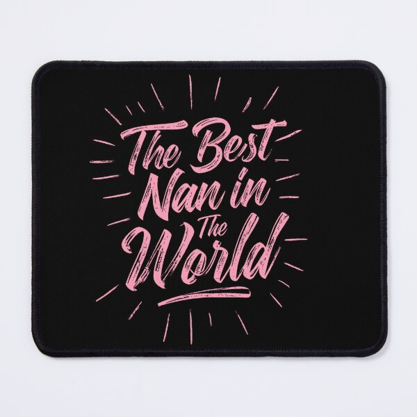 Item preview, The best Nan in the world 3 designed and sold by PrestonSquires.