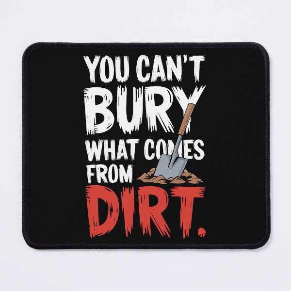 Item preview, Comes from dirt Empowerment and Resilience Overcoming Adversity designed and sold by w1ckerman.