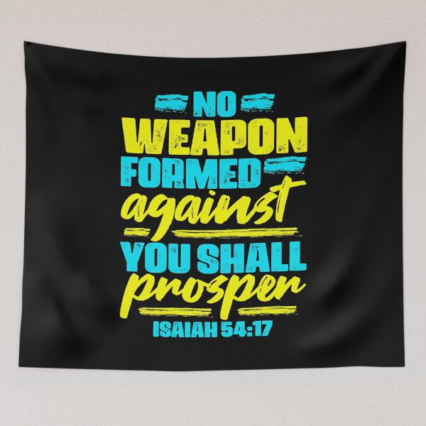 Item preview, Isaiah 54:17 No Weapon Formed Against You Shall Prosper designed and sold by plushism.