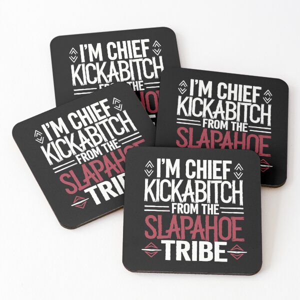 Item preview, I'm Chief Kickabitch From The Slapahoe Tribe - This is a gift for people with a sense of humor who appreciate playful tribal themes. designed and sold by ZyziowskyArt.