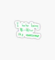Kanye West - I Hate Being Bi-Polar It's Awesome Sticker (ye) Sticker