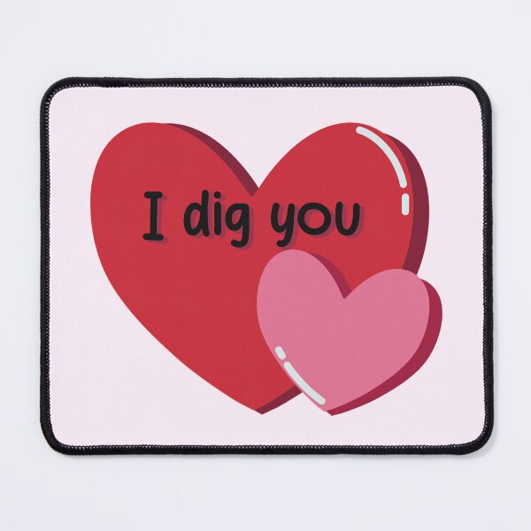 Item preview, I Dig You Red and Pink Hearts designed and sold by Skull Fern.
