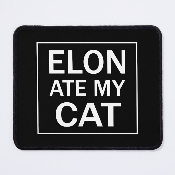 Item preview, Elon Ate My Cat - Funny Tesla Bumper designed and sold by PixVib.