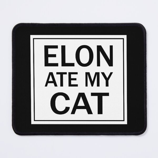Item preview, Elon Ate My Cat Tesla Bumper Funny designed and sold by PixVib.