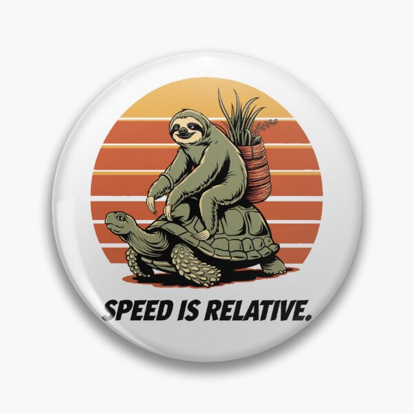 Item preview, Sloth on the Go , speed is relative  designed and sold by Coollzone.