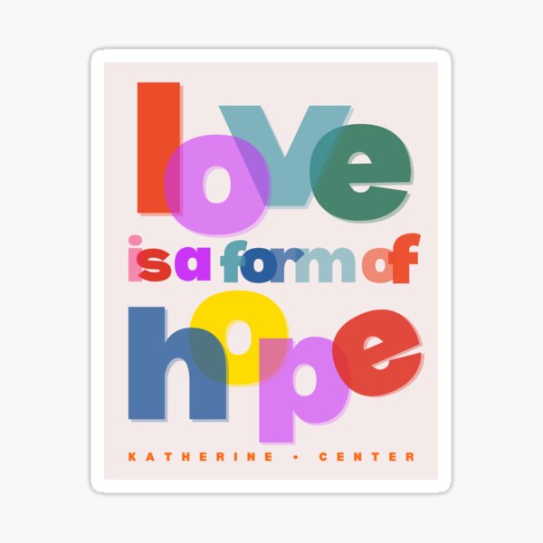 Item preview, Love is a form of hope. designed and sold by KatherineCenter.