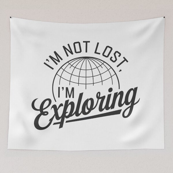 Item preview, I'm Not Lost, I'm Exploring designed and sold by Coollzone.